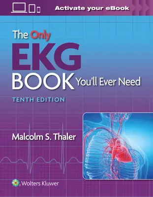Singura carte despre EKG de care veți avea nevoie vreodată - The Only EKG Book You'll Ever Need