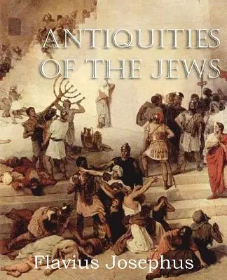 Antichități ale evreilor - Antiquities of the Jews