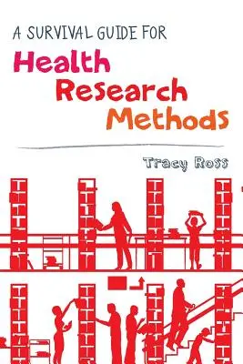Un ghid de supraviețuire pentru metodele de cercetare în domeniul sănătății - A Survival Guide for Health Research Methods