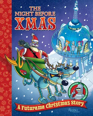 The Night Before Xmas: O poveste de Crăciun Futurama - The Night Before Xmas: A Futurama Christmas Story