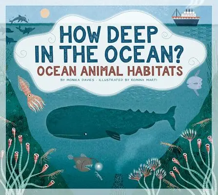 Cât de adânc în ocean?: Habitatele animalelor din ocean - How Deep in the Ocean?: Ocean Animal Habitats