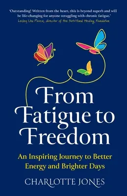 De la oboseală la libertate: O călătorie inspirată către o energie mai bună și zile mai luminoase - From Fatigue to Freedom: An inspiring journey to better energy and brighter days