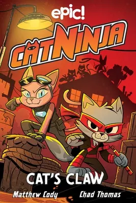 Cat Ninja: Cat's Claw: Volumul 5 - Cat Ninja: Cat's Claw: Volume 5