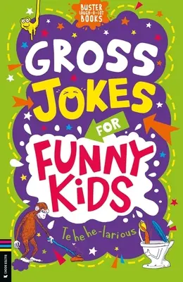Glume scârboase pentru copii amuzanți - Gross Jokes for Funny Kids