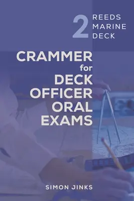 Reeds Marine Deck 2: Crammer pentru examenele orale ale ofițerilor de punte - Reeds Marine Deck 2: Crammer for Deck Officer Oral Exams