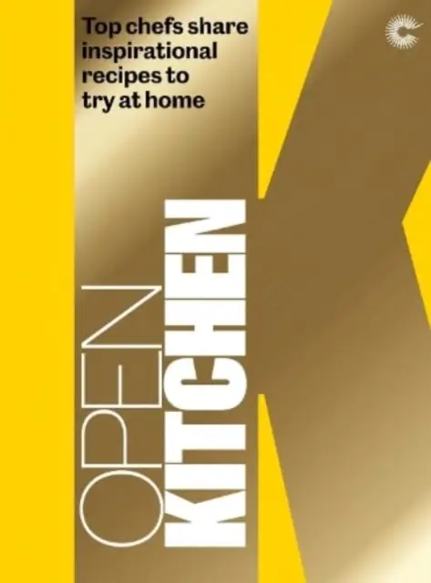 Open Kitchen - Top Chefs împărtășesc rețete inspiraționale pe care să le încerci acasă - Open Kitchen - Top Chefs share Inspirational Recipes to try at Home