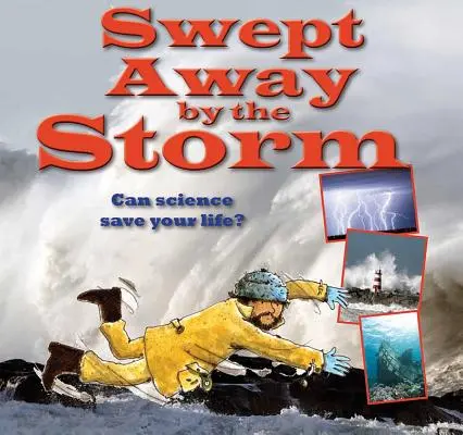 Măturat de furtună - Swept Away by the Storm