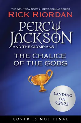 Percy Jackson și Olimpienii: Potirul zeilor: The Chalice of the Gods - Percy Jackson and the Olympians: The Chalice of the Gods