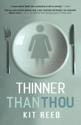 Mai subțire decât tine - Thinner Than Thou