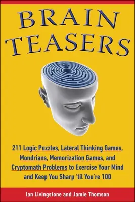 Geniale joculețe pentru creier: Exerciții pentru a-ți menține mintea ascuțită - Brilliant Brain Teasers: Exercises to Keep Your Mind Sharp