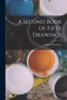 A doua carte de 50 de desene - A Second Book of Fifty Drawings