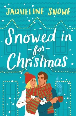 Înzăpezit de Crăciun - Snowed in for Christmas