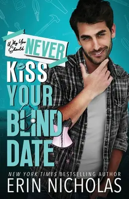 De ce să nu-ți săruți niciodată partenerul orb - Why You Should Never Kiss Your Blind Date