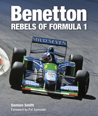 Benetton: Rebelii din Formula 1 - Benetton: Rebels of Formula 1