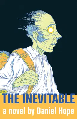 Inevitabilul - The Inevitable