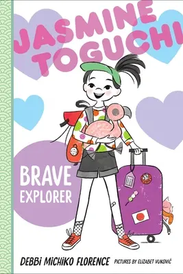 Jasmine Toguchi, explorator curajos - Jasmine Toguchi, Brave Explorer