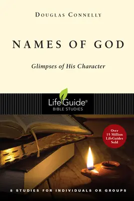 Numele lui Dumnezeu: Sclipiri ale caracterului Său - Names of God: Glimpses of His Character
