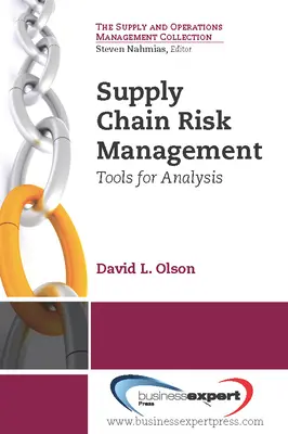 Managementul riscurilor lanțului de aprovizionare: Instrumente pentru analiză - Supply Chain Risk Management: Tools for Analysis