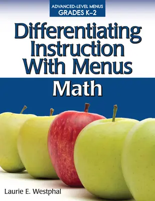 Instruire diferențiată cu meniuri: Matematică (clasele K-2) - Differentiating Instruction with Menus: Math (Grades K-2)