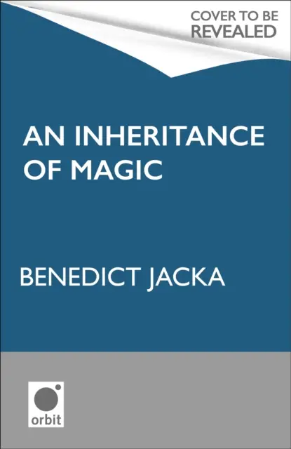 Moștenirea magiei - Cartea 1 dintr-o nouă serie dark fantasy de autorul romanelor Alex Verus, vândute cu un milion de exemplare - Inheritance of Magic - Book 1 in a new dark fantasy series by the author of the million-copy-selling Alex Verus novels