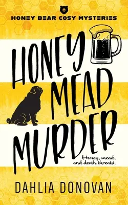 Crima de la Honey Mead - Honey Mead Murder