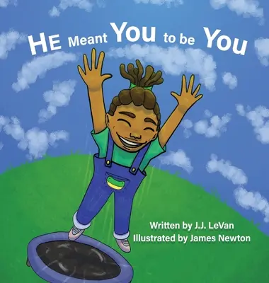 El a vrut ca tu să fii tu - He Meant You to Be You