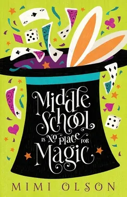 Școala generală nu este un loc pentru magie - Middle School is No Place for Magic