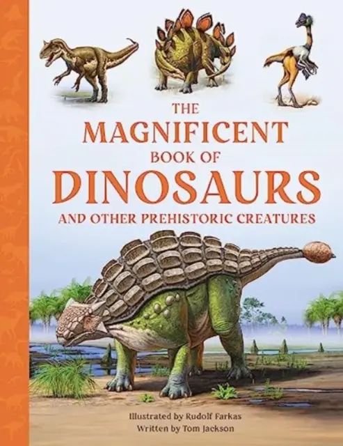 Magnifica carte a dinozaurilor - Magnificent Book of Dinosaurs