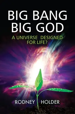 Big Bang, Dumnezeu mare - Big Bang, Big God