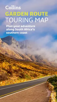 Harta Collins Garden Route Touring: Planificați-vă aventura de-a lungul coastei sudice a Africii de Sud - Collins Garden Route Touring Map: Plan Your Adventure Along South Africa's Southern Coast
