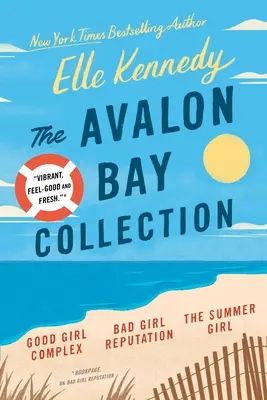 Colecția Avalon Bay: Complexul fetei bune, Reputația fetei rele, Fata de vară - The Avalon Bay Collection: Good Girl Complex, Bad Girl Reputation, the Summer Girl