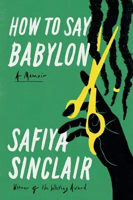 Cum să spui Babilon: A Memoir - How to Say Babylon: A Memoir