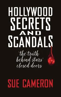 Secrete și scandaluri de la Hollywood (hardback) - Hollywood Secrets and Scandals (hardback)