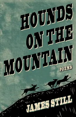 Câini pe munte: Poezii - Hounds on the Mountain: Poems