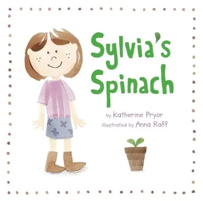 Spanacul Sylviei - Sylvia's Spinach
