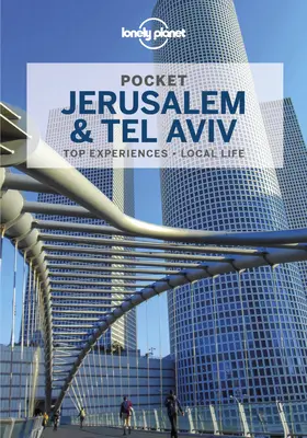 Lonely Planet Pocket Ierusalim și Tel Aviv 2 - Lonely Planet Pocket Jerusalem & Tel Aviv 2