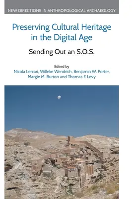 Păstrarea patrimoniului cultural în era digitală: Trimiterea unui S.O.S. - Preserving Cultural Heritage in the Digital Age: Sending Out an S.O.S.