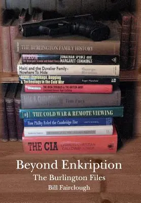 Beyond Enkription - Dosarele Burlington - Beyond Enkription - The Burlington Files