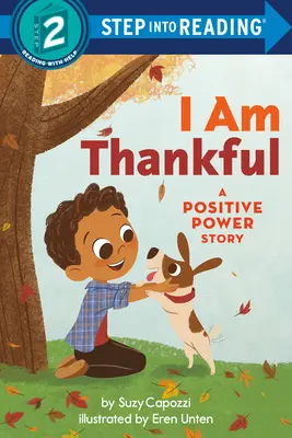Sunt recunoscător: O poveste cu putere pozitivă - I Am Thankful: A Positive Power Story