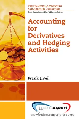 Contabilitatea instrumentelor derivate și a activităților de acoperire - Accounting for Derivatives and Hedging Activities