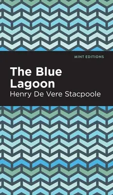 Laguna albastră - Blue Lagoon