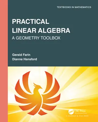 Algebra liniară practică: O cutie de instrumente geometrice - Practical Linear Algebra: A Geometry Toolbox