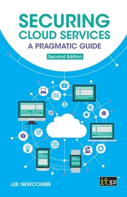 Securizarea serviciilor cloud: Un ghid pragmatic - Securing Cloud Services: A pragmatic guide