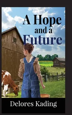 O speranță și un viitor - A Hope and a Future