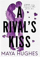 Sărutul unui rival - A Rival's Kiss