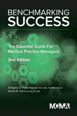 Benchmarking de succes: Ghidul esențial pentru managerii de cabinete medicale - Benchmarking Success: The Essential Guide for Medical Practice Managers