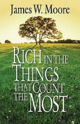 Bogat în lucrurile care contează cel mai mult - Rich in the Things That Count the Most
