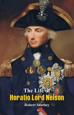 Viața lui Horatio Lord Nelson - The Life of Horatio Lord Nelson