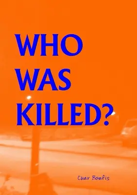 Cine a fost ucis? - Who Was Killed?