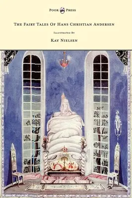 Basmele lui Hans Christian Andersen - ilustrate de Kay Nielsen - The Fairy Tales of Hans Christian Andersen - Illustrated by Kay Nielsen